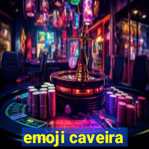 emoji caveira